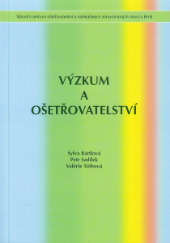 Bártlová, S. a kol. (2008). Výzkum v ošetřovatelství.