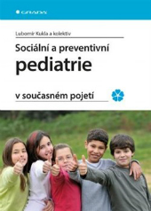 Kukla, L. a kol. (2016). Sociální a preventivní pediatrie v současném pojetí.